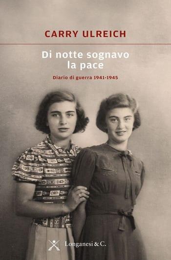 Di notte sognavo la pace di Carry Ulreich Di notte sognavo la pace di Carry Ulreich