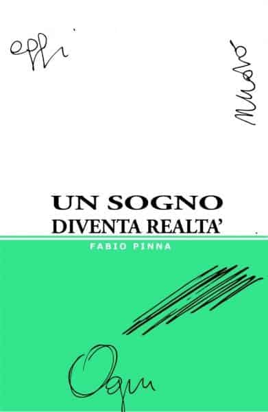 Un sogno diventa realtà