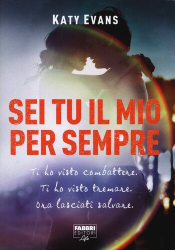 Recensione di Sei tu il mio per sempre di Katy Evans