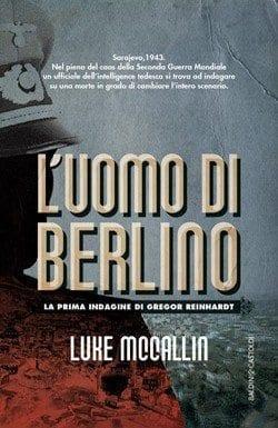 L’uomo di Berlino di Luke McCallin