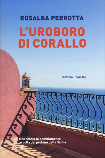 Recensione di L’uroboro di corallo di Rosalba Perrotta