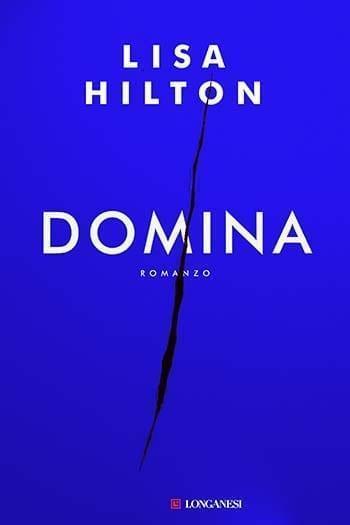 Recensione di Domina di Lisa Hilton Recensione di Domina di Lisa Hilton