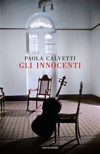 Recensione di Gli innocenti di Paola Calvetti Recensione di Gli innocenti di Paola Calvetti