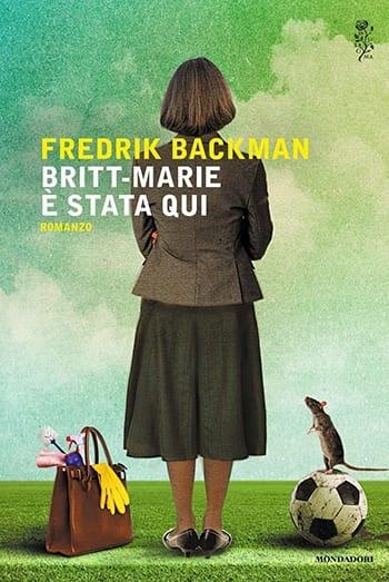 Recensione di Britt-Marie è stata qui di Fredrik Backman Recensione di Britt-Marie è stata qui di Fredrik Backman