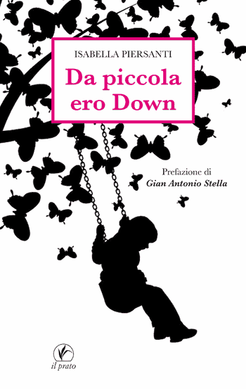 Da piccola ero Down di Isabella Piersanti