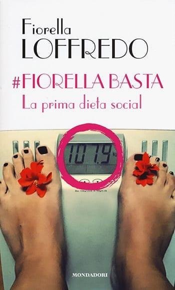 Recensione di #Fiorella basta di Fiorella Loffredo