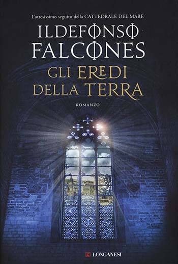 Recensione di Gli eredi della terra di Ildefonso Falcones Recensione di Gli eredi della terra di Ildefonso Falcones