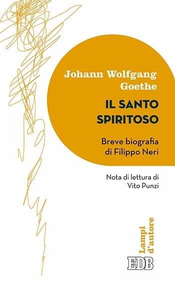 Recensione di Il santo spiritoso di Johann Wolfgang Goethe Recensione di Il santo spiritoso di Johann Wolfgang Goethe