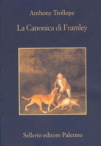 Recensione di La Canonica di Framley di Anthony Trollope