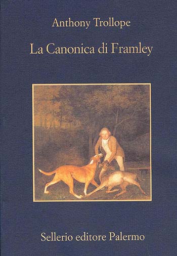 Recensione di La Canonica di Framley di Anthony Trollope Recensione di La Canonica di Framley di Anthony Trollope