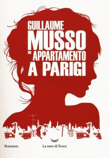 Recensione di Un appartamento a Parigi, di Guillame Musso Recensione di Un appartamento a Parigi, di Guillame Musso