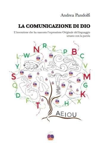 Risultati immagini per La comunicazione di Dio di Andrea Pandolfi