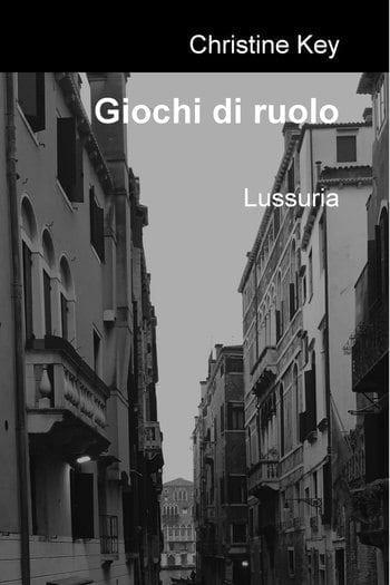 Recensione di Giochi di ruolo. Lussuria di Christine Key Recensione di Giochi di ruolo. Lussuria di Christine Key