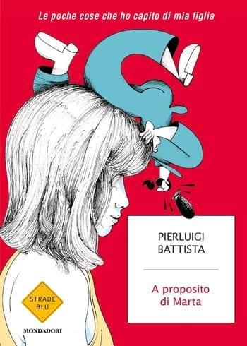 A proposito di Marta di Pierluigi Battista