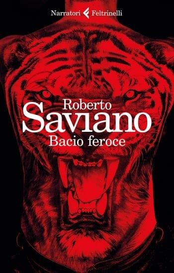 Bacio feroce di Roberto Saviano