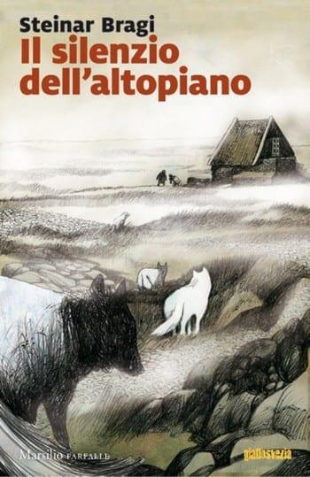 Il silenzio dell’altopiano di Steinar Bragi Il silenzio dell’altopiano di Steinar Bragi