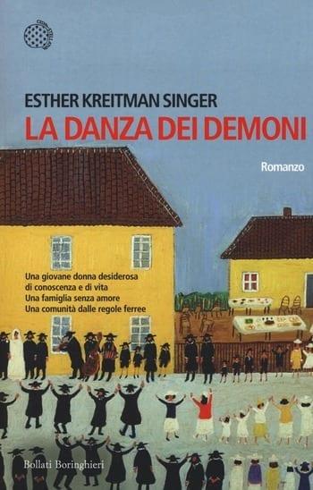 Recensione di La danza dei demoni di Esther Kreitman Singer Recensione di La danza dei demoni di Esther Kreitman Singer