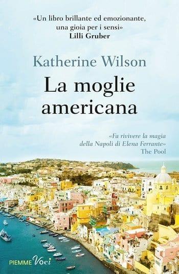 Recensione di La moglie americana di Katherine Wilson Recensione di La moglie americana di Katherine Wilson