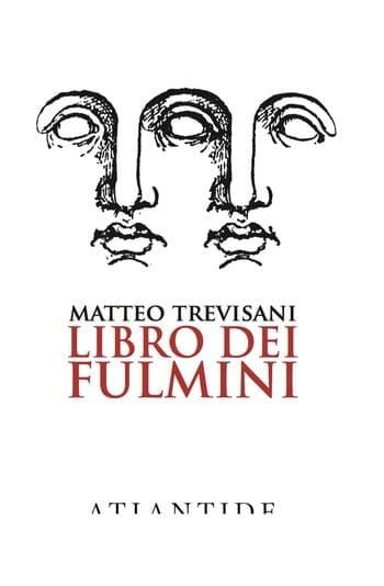Libro dei Fulmini di Matteo Trevisani Libro dei Fulmini di Matteo Trevisani