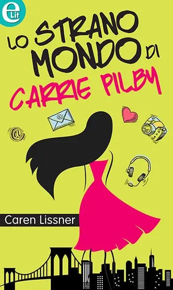 Recensione di Lo strano mondo di Carrie Pilby di Caren Lissner