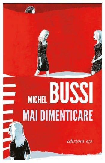 Mai dimenticare di Michel Bussi Mai dimenticare di Michel Bussi