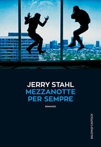 Recensione di Mezzanotte per sempre di Jerry Stahl Recensione di Mezzanotte per sempre di Jerry Stahl