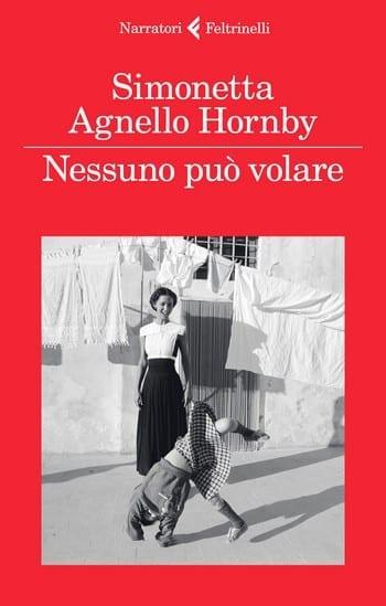 Nessuno può volare di Simonetta Agnello Hornby