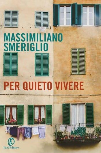 Per quieto vivere di Massimiliano Smeriglio Per quieto vivere di Massimiliano Smeriglio