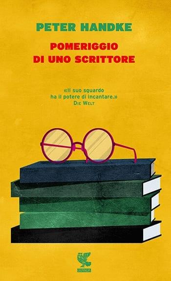 Recensione di Pomeriggio di uno scrittore di Peter Handke Recensione di Pomeriggio di uno scrittore di Peter Handke