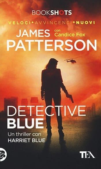 Recensione di Detective Blue di James Patterson e Candice Fox Recensione di Detective Blue di James Patterson e Candice Fox