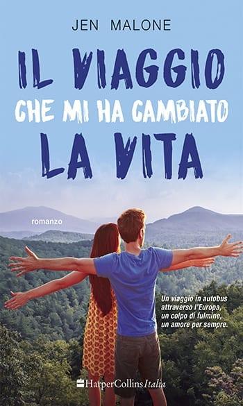 Recensione di Il viaggio che mi ha cambiato la vita di Jen Malone Recensione di Il viaggio che mi ha cambiato la vita di Jen Malone