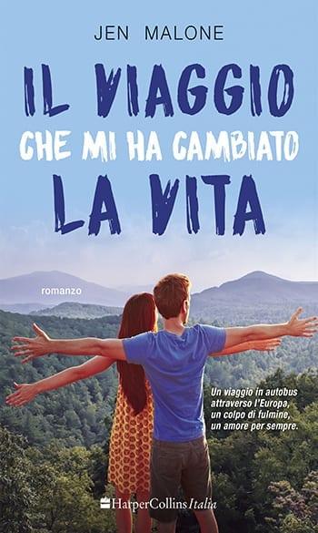 Recensione di Il viaggio che mi ha cambiato la vita di Jen Malone