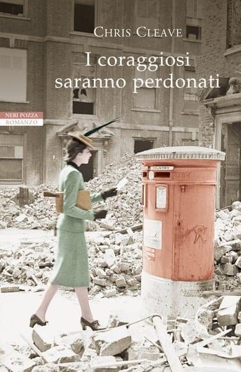 Recensione di I coraggiosi saranno perdonati di Chris Cleave Recensione di I coraggiosi saranno perdonati di Chris Cleave