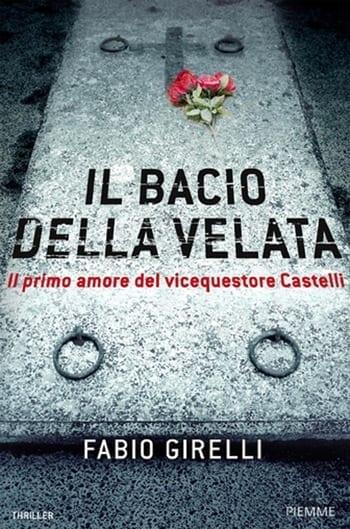 Recensione di Il bacio della Velata di Fabio Girelli