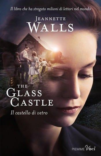 The glass castle di Jeannette Walls The glass castle di Jeannette Walls