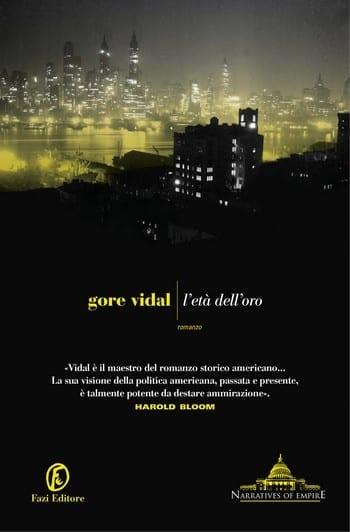 L’età dell’oro di Gore Vidal L’età dell’oro di Gore Vidal