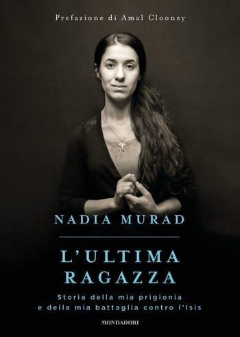 L’ultima ragazza di Nadia Murad L’ultima ragazza di Nadia Murad