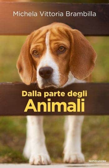 Dalla parte degli animali di Michela Vittoria Brambilla