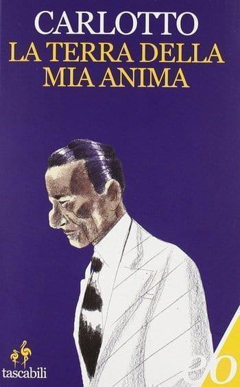 Recensione di La terra della mia anima di Massimo Carlotto Recensione di La terra della mia anima di Massimo Carlotto