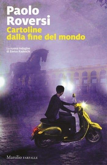 Cartoline dalla fine del mondo di Paolo Roversi Cartoline dalla fine del mondo di Paolo Roversi