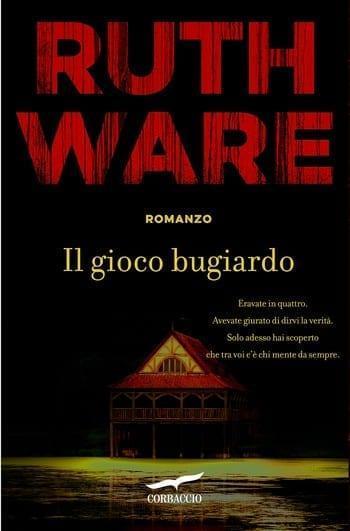 Il gioco bugiardo di Ruth Ware