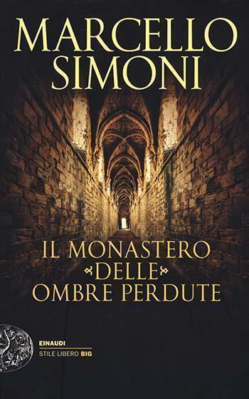Recensione di Il monastero delle ombre perdute di Marcello Simoni