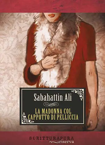 Recensione di Madonna col cappotto di pelliccia di Sabahattin Ali