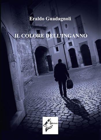 Recensione di Il colore dell’inganno di Eraldo Guadagnoli