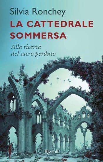 Recensione di La cattedrale sommersa di Silvia Ronchey