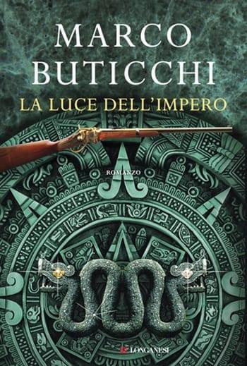 Recensione di La luce dell’impero di Marco Buticchi