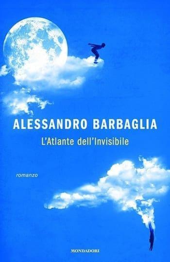 Recensione di L’Atlante dell’invisibile di Alessandro Barbaglia Recensione di L’Atlante dell’invisibile di Alessandro Barbaglia
