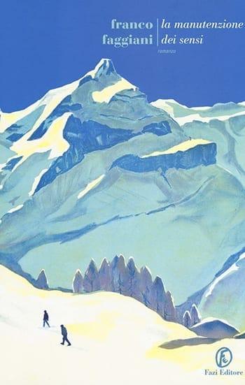 Recensione di La manutenzione dei sensi di Franco Faggiani Recensione di La manutenzione dei sensi di Franco Faggiani