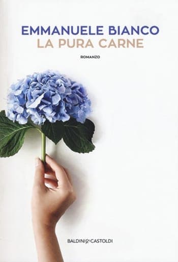 Recensione di La pura carne di Emmanuele Bianco