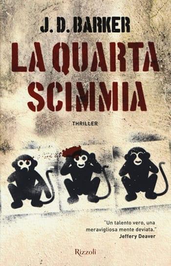 Recensione di La quarta scimmia di J.D. Barker